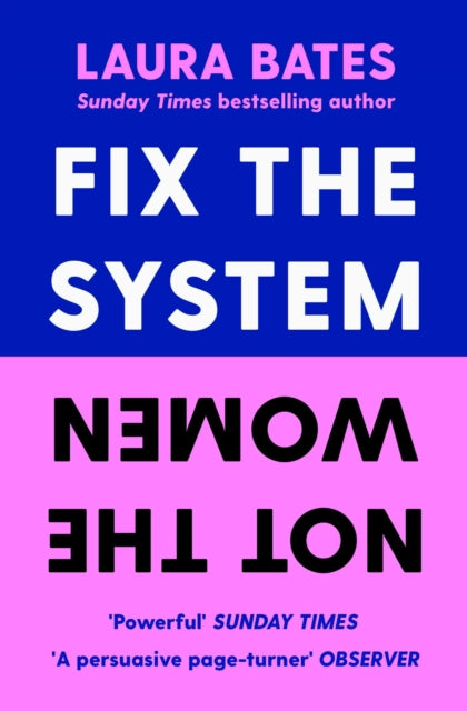 Fix the System, Not the Women-9781398523401