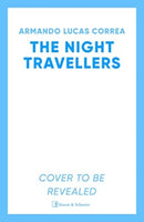 The Night Travellers : From the bestselling author of 'The German Girl'-9781398523999