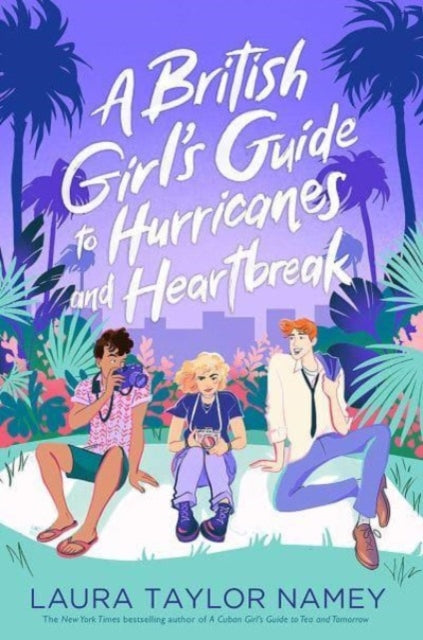 A British Girl's Guide to Hurricanes and Heartbreak-9781398524439