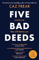 Five Bad Deeds : the DARK and TWISTY thriller longlisted for the CWA Twisted Dagger 2025-9781398524910