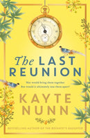 The Last Reunion : The thrilling and achingly romantic historical novel from the international bestselling author-9781398701144