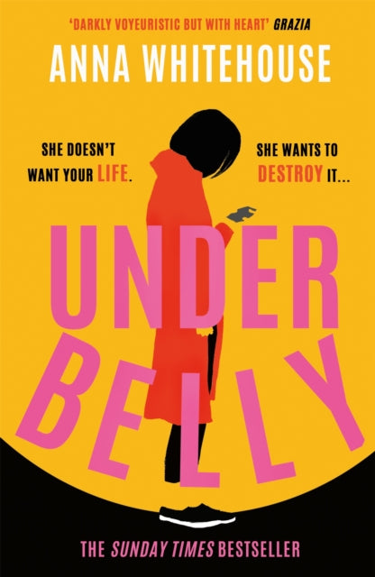 Underbelly : The instant Sunday Times bestseller from Mother Pukka - the unmissable, gripping and electrifying fiction debut-9781398702486