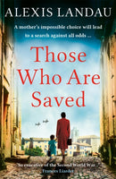 Those Who Are Saved : A gripping and heartbreaking World War II story-9781398702806