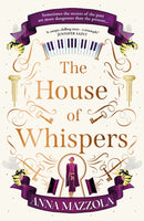The House of Whispers : The thrilling new novel from the bestselling author of The Clockwork Girl!-9781398703858