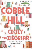 Cobble Hill : A fresh, funny page-turning read from the bestselling author of Gossip Girl-9781398704367