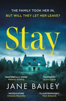 Stay : An absolutely gripping suspense novel packed with mystery-9781398705005