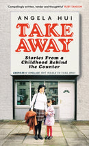 Takeaway : Stories from a childhood behind the counter-9781398705548