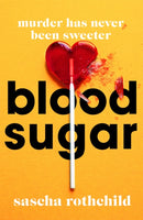 Blood Sugar : A New York Times Best Thriller-9781398705623
