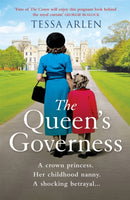 The Queen's Governess : The tantalizing and scandalous royal story for fans of The Crown you won't be able to put down!-9781398707092