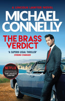 The Brass Verdict : The Bestselling Thriller Behind Netflix's The Lincoln Lawyer Season 1-9781398707788