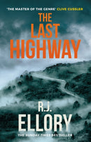 The Last Highway : The gripping new mystery from the award-winning, bestselling author of A QUIET BELIEF IN ANGELS-9781398710351