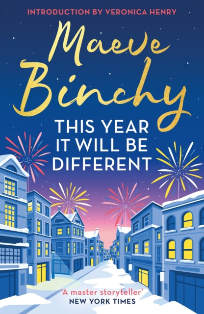 This Year It Will Be Different : Christmas stories from the world's favourite storyteller-9781398715387