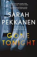 Gone Tonight : Skilfully plotted, full of twists and turns, this is THE must-read can't-look-away thriller of the year-9781398718487