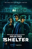 Shelter : From the Number One bestselling creator of the hit Netflix series Missing You-9781398721005