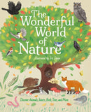 The Wonderful World of Nature : Discover Animals, Insects, Birds, Trees, and More-9781398811195