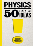 Physics: 50 Essential Ideas-9781398824812