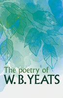 The Poetry of W. B. Yeats-9781398826236