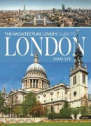 The Architecture Lover s Guide to London-9781399001663