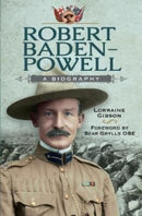 Robert Baden-Powell : A Biography-9781399009300