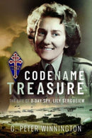 Codename TREASURE : The Life of D-Day Spy, Lily Sergueiew-9781399045278