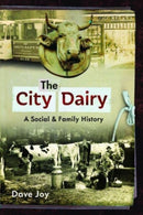 The City Dairy : A Social and Family History-9781399069014