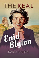 The Real Enid Blyton-9781399077446