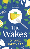 The Wakes : The hilarious and heartbreaking Australian bestseller-9781399600552