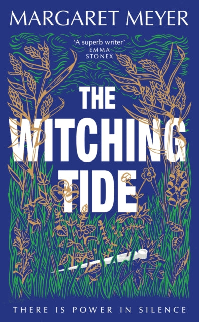 The Witching Tide : The powerful and gripping debut novel for readers of Margaret Atwood and Hilary Mantel-9781399605854