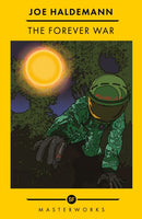 The Forever War : The Best of the SF Masterworks-9781399607780