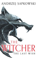 The Last Wish : The bestselling book which inspired season 1 of Netflix's The Witcher-9781399611398