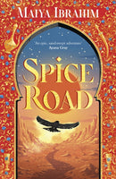 Spice Road : the absolutely explosive epic YA fantasy romance set in an Arabian-inspired land-9781399702027