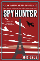 Spy Hunter : Shortlisted for the inaugural SpyMasters Book Prize 2025-9781399702614