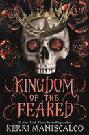 Kingdom of the Feared : the addictive and intoxicating fantasy romance finale to the Kingdom of the Wicked series-9781399703253