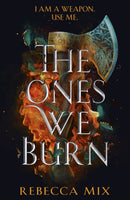 The Ones We Burn : the New York Times bestselling dark epic young adult fantasy-9781399706216
