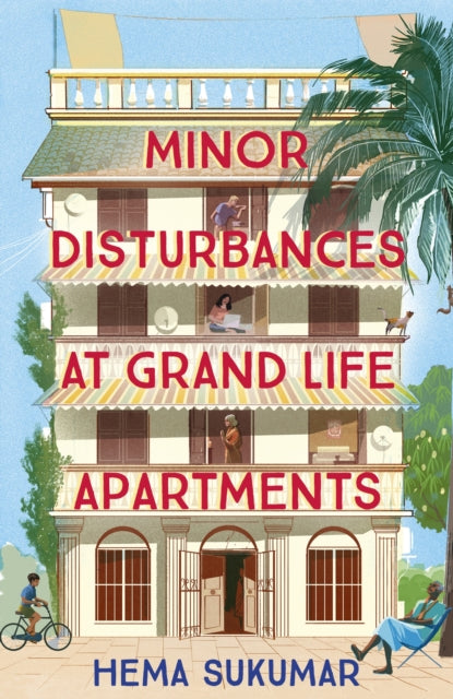 Minor Disturbances at Grand Life Apartments : curl up with this warming and uplifting novel-9781399708463