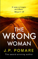 The Wrong Woman : The utterly tense and gripping new thriller from the Number One internationally bestselling author-9781399709187