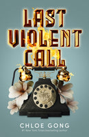 Last Violent Call : Two captivating novellas from a