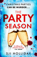 The Party Season : the most gripping and twisty Christmas detective thriller for 2023-9781399714259