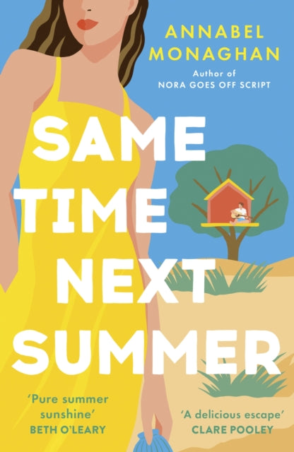 Same Time Next Summer : The unforgettable new escapist romance from the author of NORA GOES OFF SCRIPT!-9781399718028
