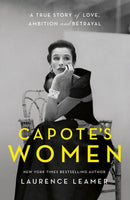Capote's Women : The book behind TV's FEUD: CAPOTE VS THE SWANS-9781399721196