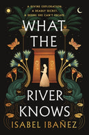 What the River Knows : the explosive Sunday Times bestseller-9781399722179