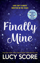 Finally Mine : the unmissable small town love story from the Sunday Times and New York Times bestselling Tiktok sensation-9781399726849