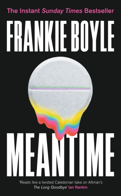 Meantime : The gripping debut crime novel from Frankie Boyle-9781399801157