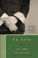 To Live : A Novel-9781400031863