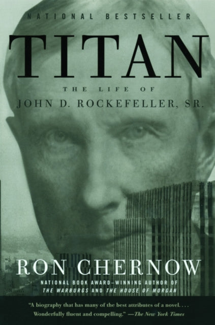 Titan : The Life of John D. Rockefeller, Sr.-9781400077304