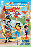 DC Super Hero Girls: Finals Crisis-9781401262471