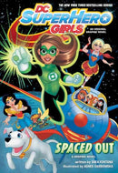 DC Super Hero Girls : Spaced Out-9781401282561