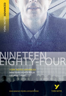 Nineteen Eighty Four: York Notes Advanced everything you need to catch up, study and prepare for and 2023 and 2024 exams and assessments-9781405807043
