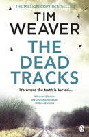 The Dead Tracks : Megan is missing . . . in this HEART-STOPPING THRILLER-9781405912709