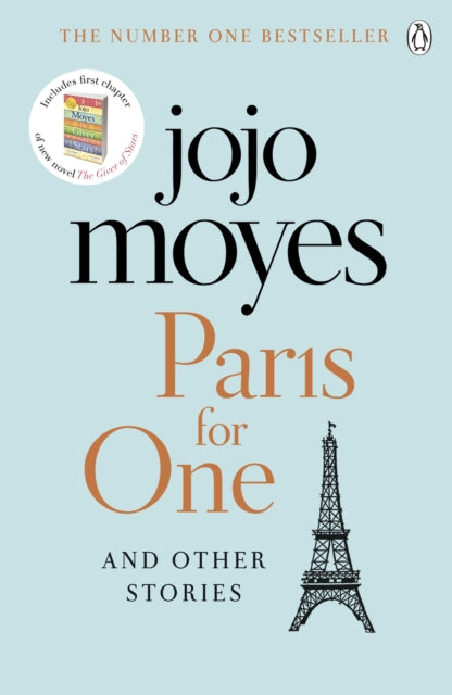 Paris for One and Other Stories : Discover the author of Me Before You, the love story that captured a million hearts-9781405928168